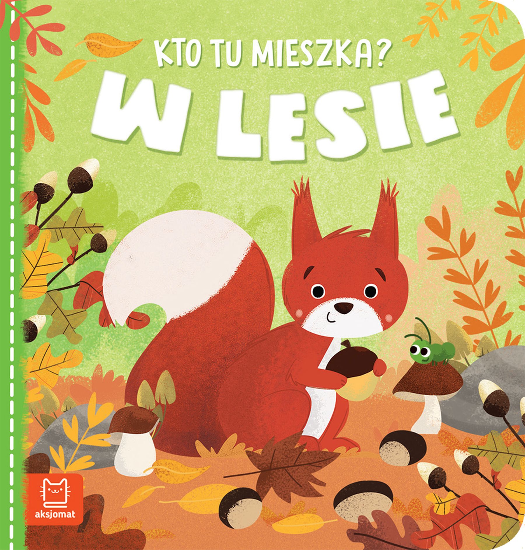 Image of Kto tu mieszka? W lesie