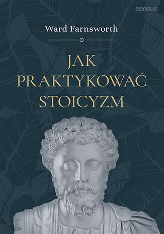 Image of Jak praktykować stoicyzm