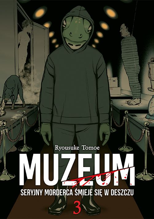 Image of Muzeum. Seryjny morderca śmieje się w deszczu. Tom 3