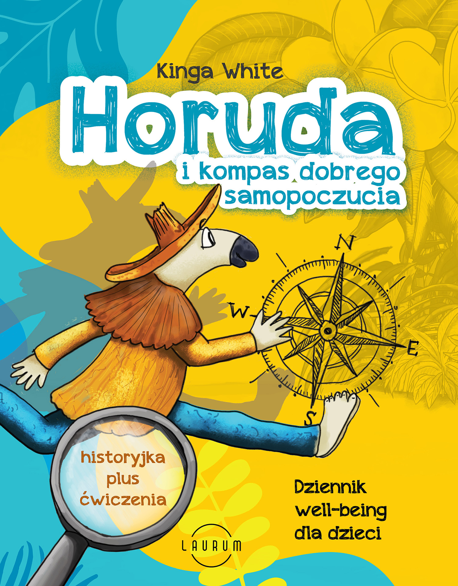 Image of Horuda i kompas dobrego samopoczucia. Dziennik well-being dla dzieci