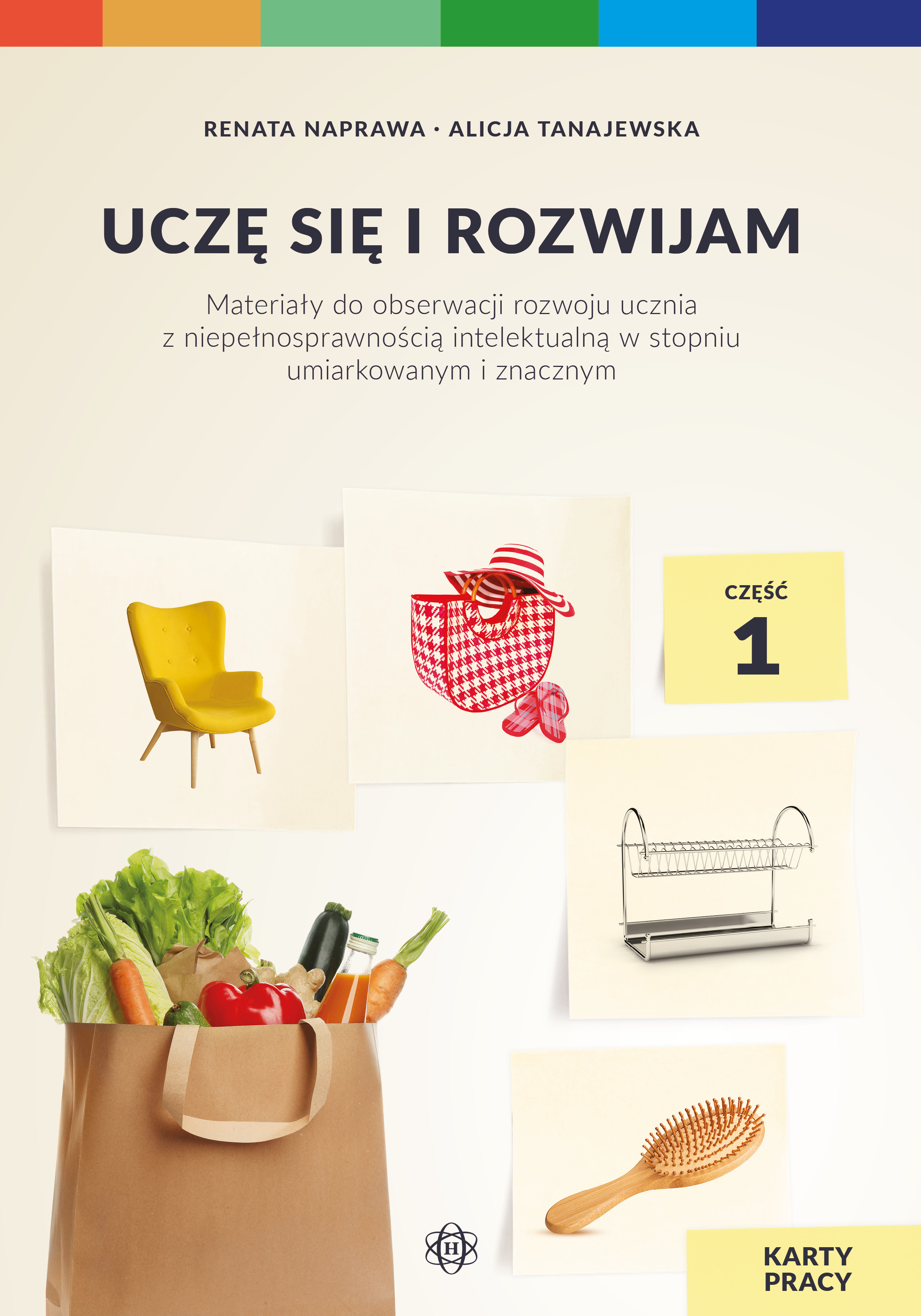 Image of Uczę się i rozwijam karty pracy część 1 materiały do obserwacji rozwoju ucznia z niepełnosprawnością intelektualną w stopniu umiarkowanym i znacznym