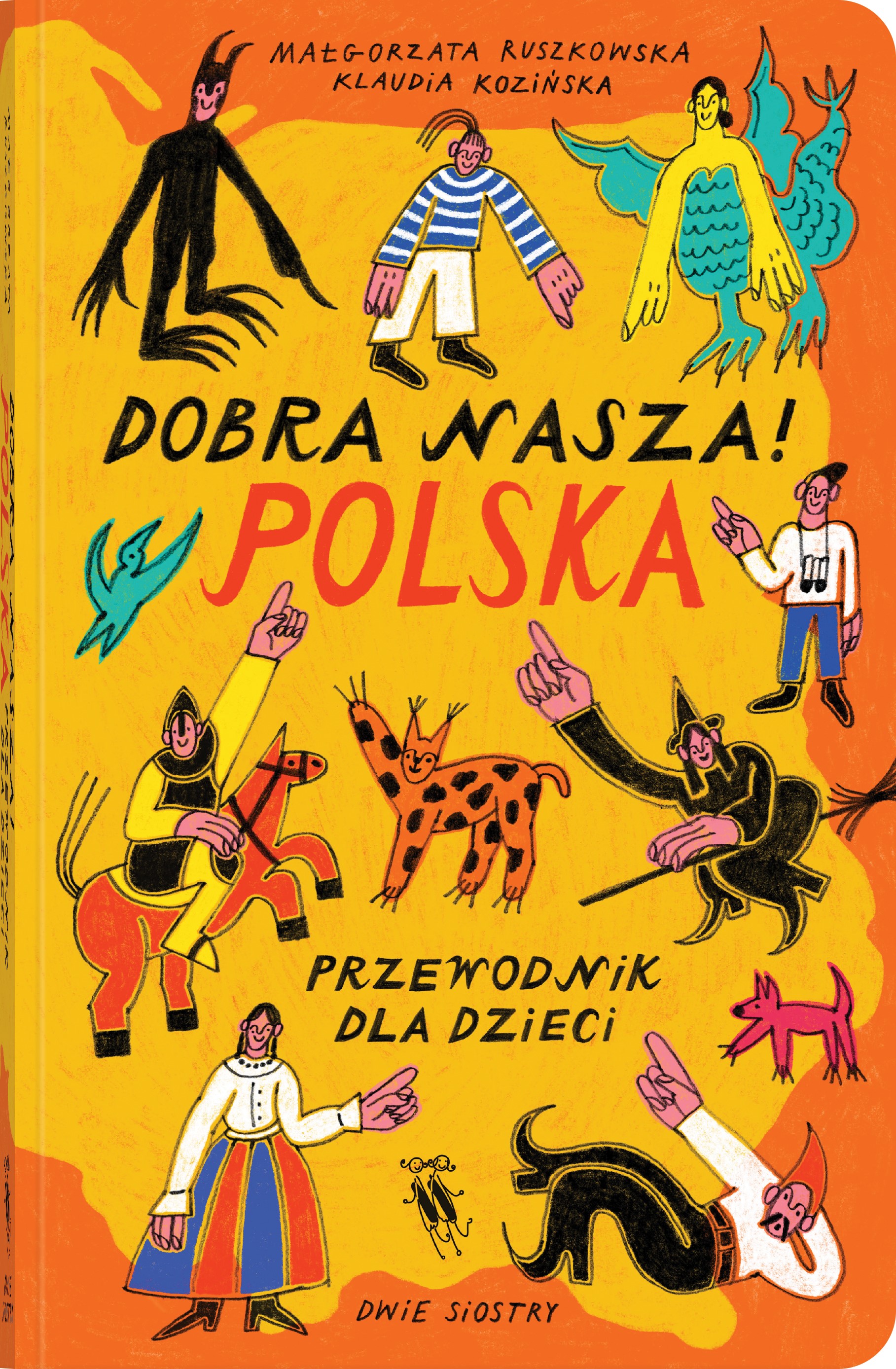 Image of Dobra nasza! Polska, przewodnik dla dzieci wyd. 2024