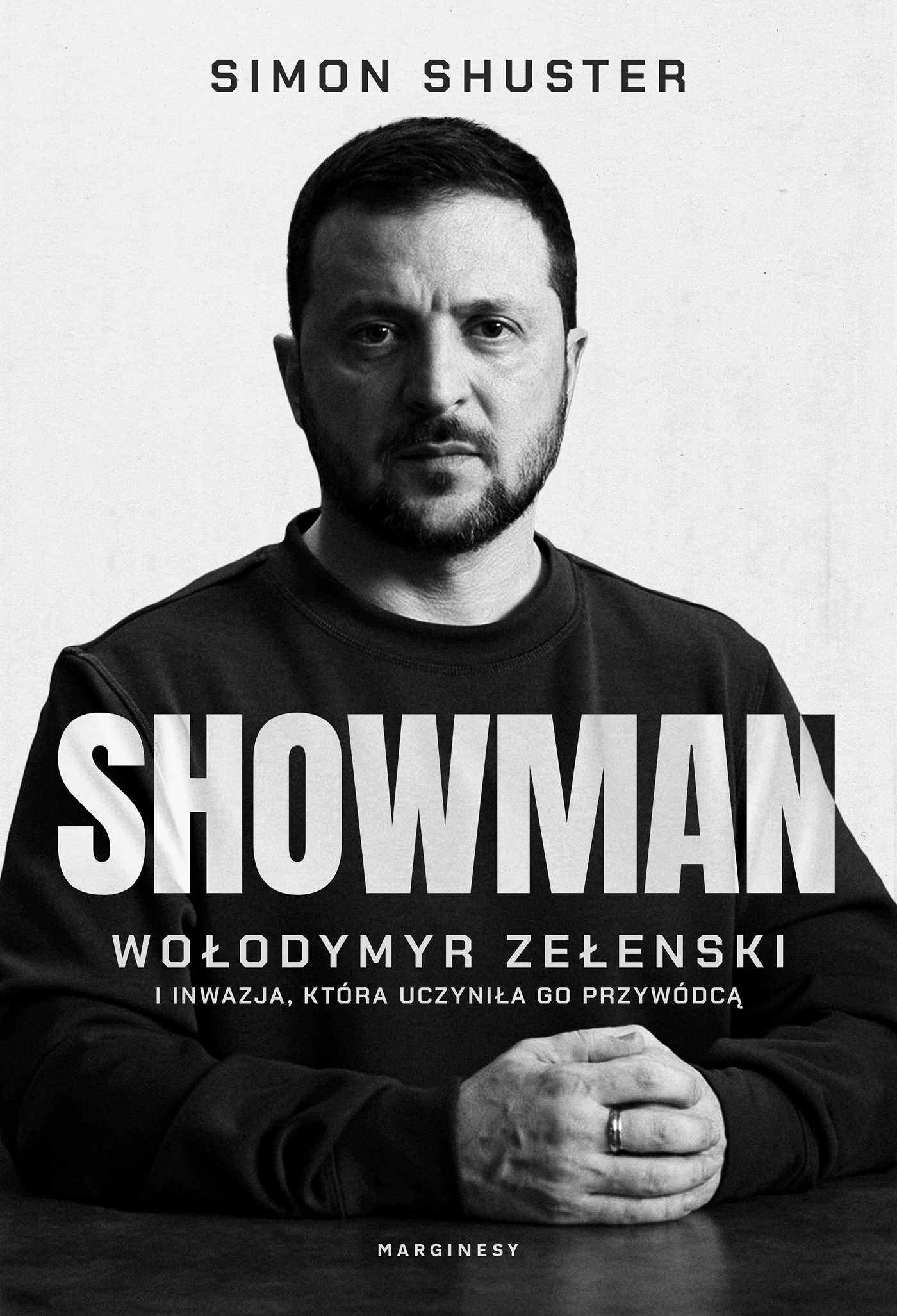Image of Showman. Wołodymyr Zełenski i inwazja, która uczyniła go przywódcą