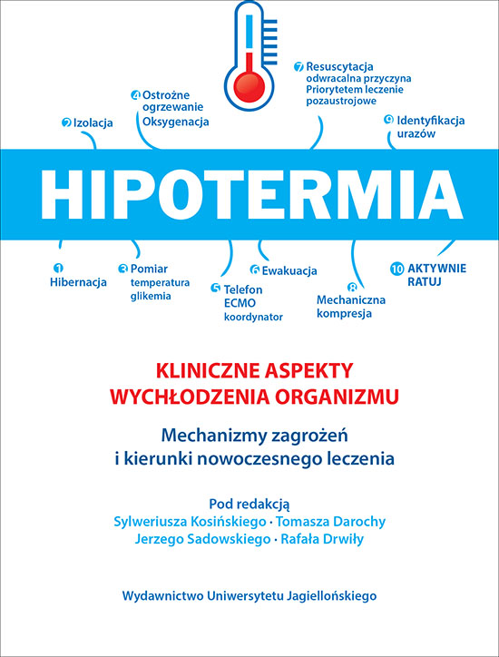 Image of Hipotermia kliniczne aspekty wychłodzenia organizmu mechanizmy zagrożeń i kierunki nowoczesnego leczenia