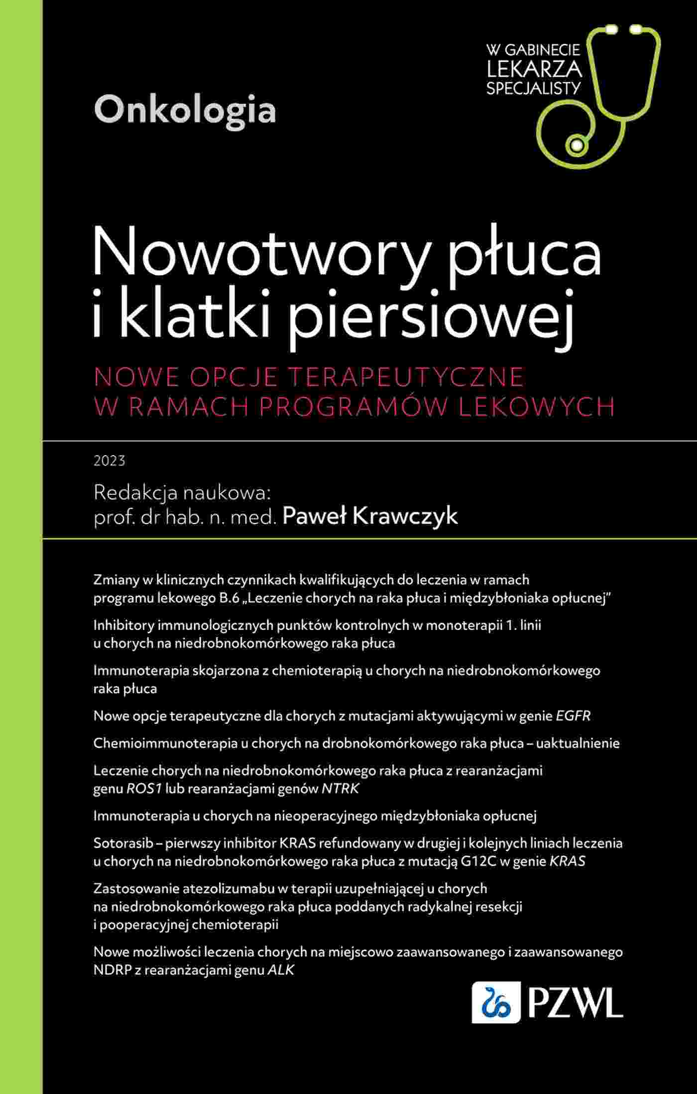 Image of Nowotwory płuca i klatki piersiowej. Nowe opcje terapeutyczne w ramach programów lekowych