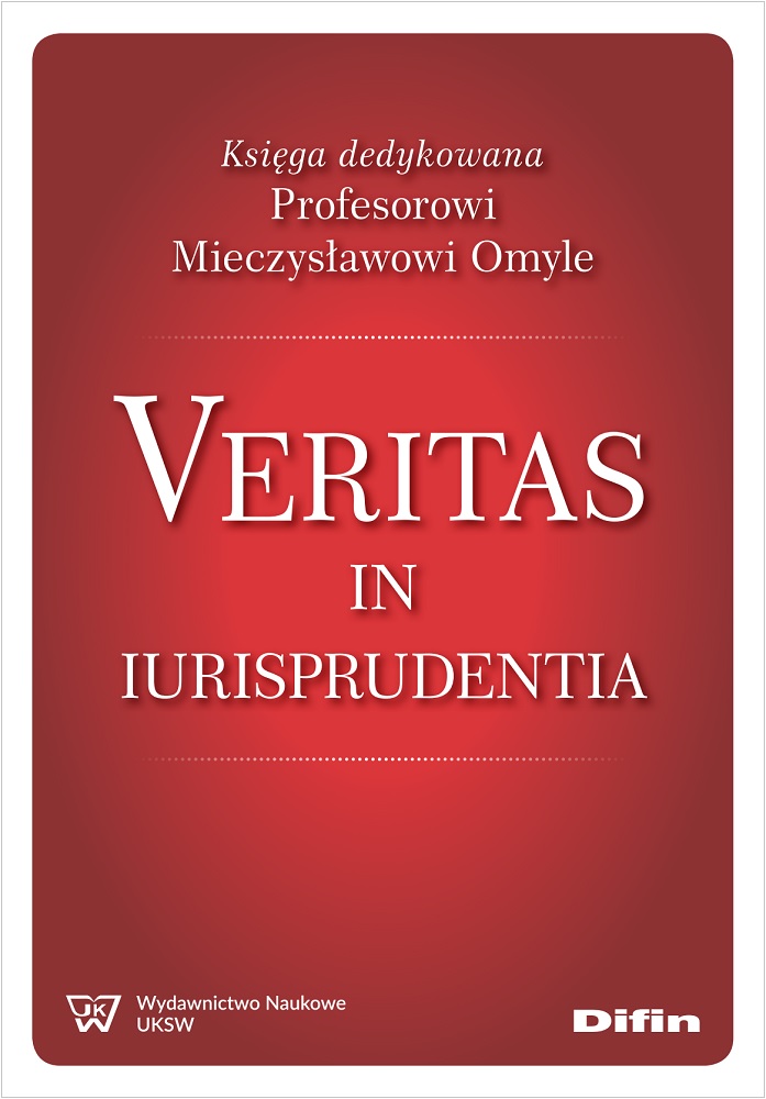 Image of Veritas in iurisprudentia. Księga dedykowana Profesorowi Mieczysławowi Omyle