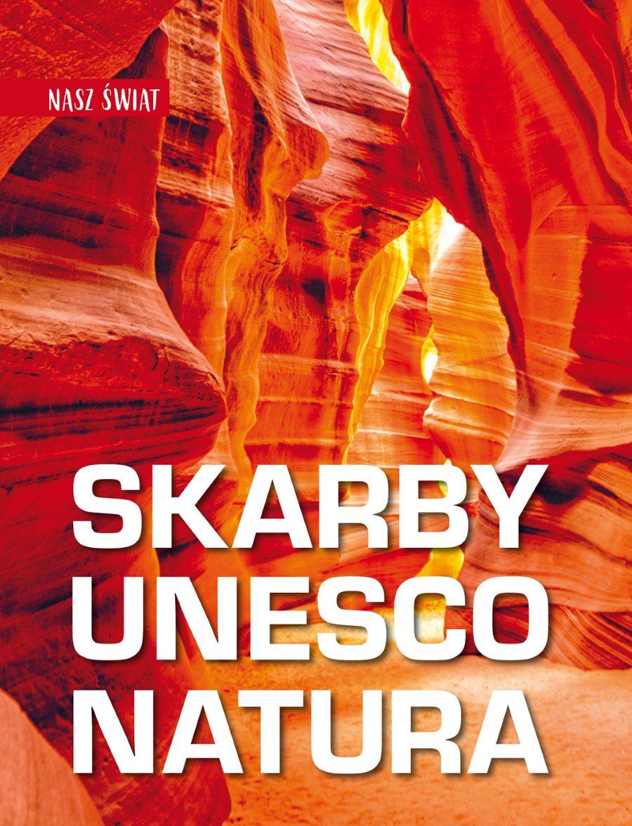 Image of Skarby UNESCO. Natura. Nasz świat