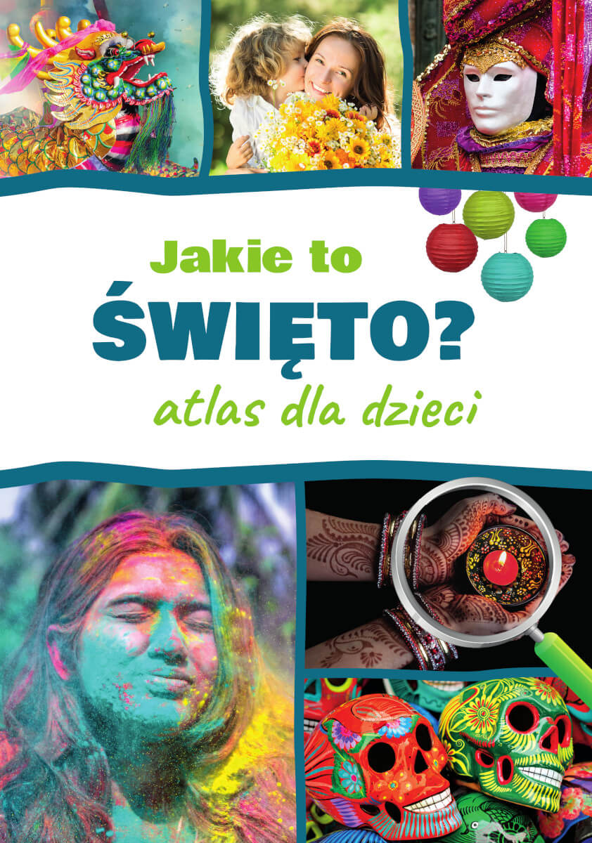 Image of Jakie to święto? Atlas dla dzieci