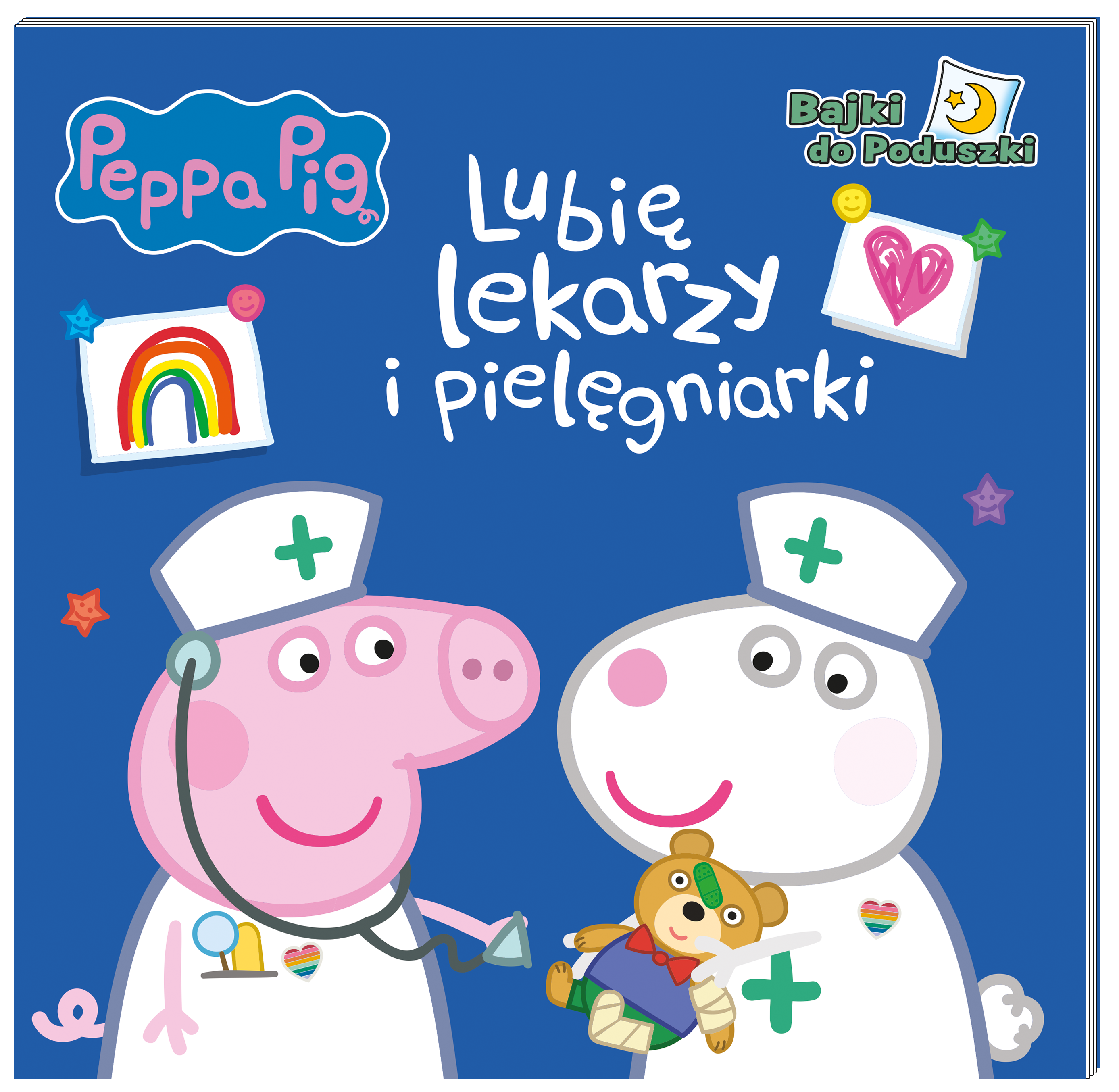 Image of Lubię lekarzy i pielęgniarki. Świnka Peppa. Bajki do poduszki