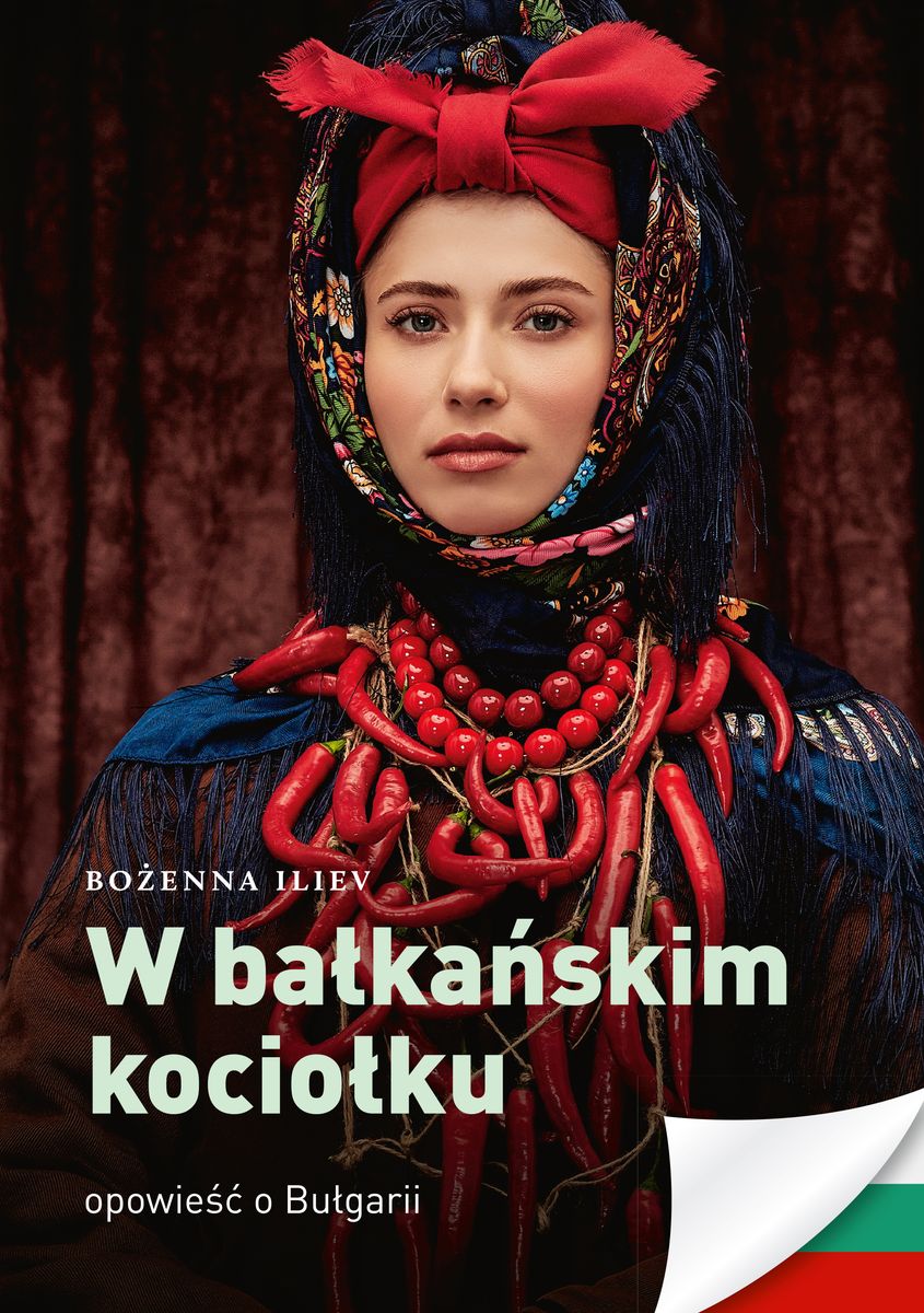 Image of W bałkańskim kociołku. Opowieść o Bułgarii