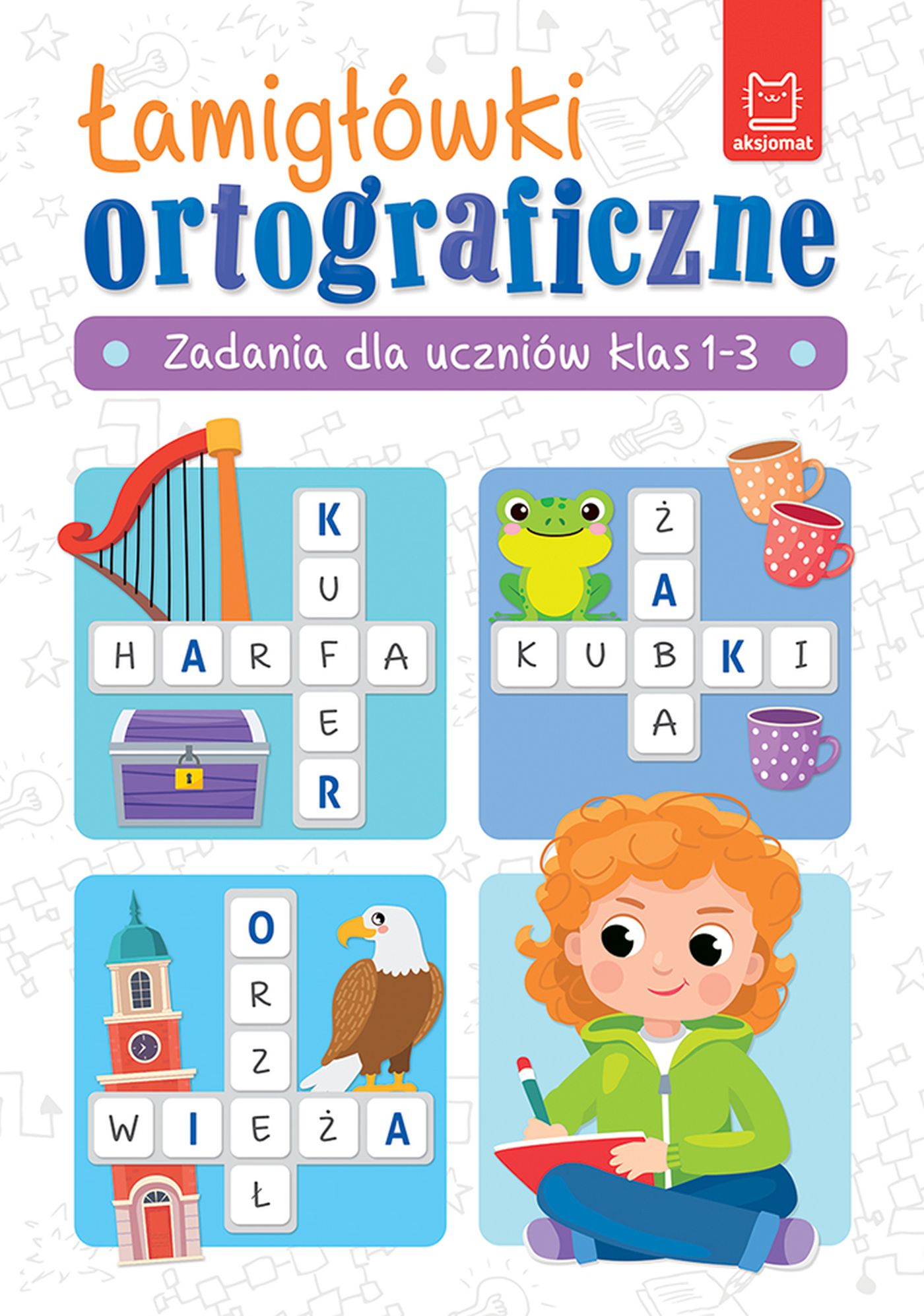 Image of Łamigłówki ortograficzne. Zadania dla uczniów klas 1-3