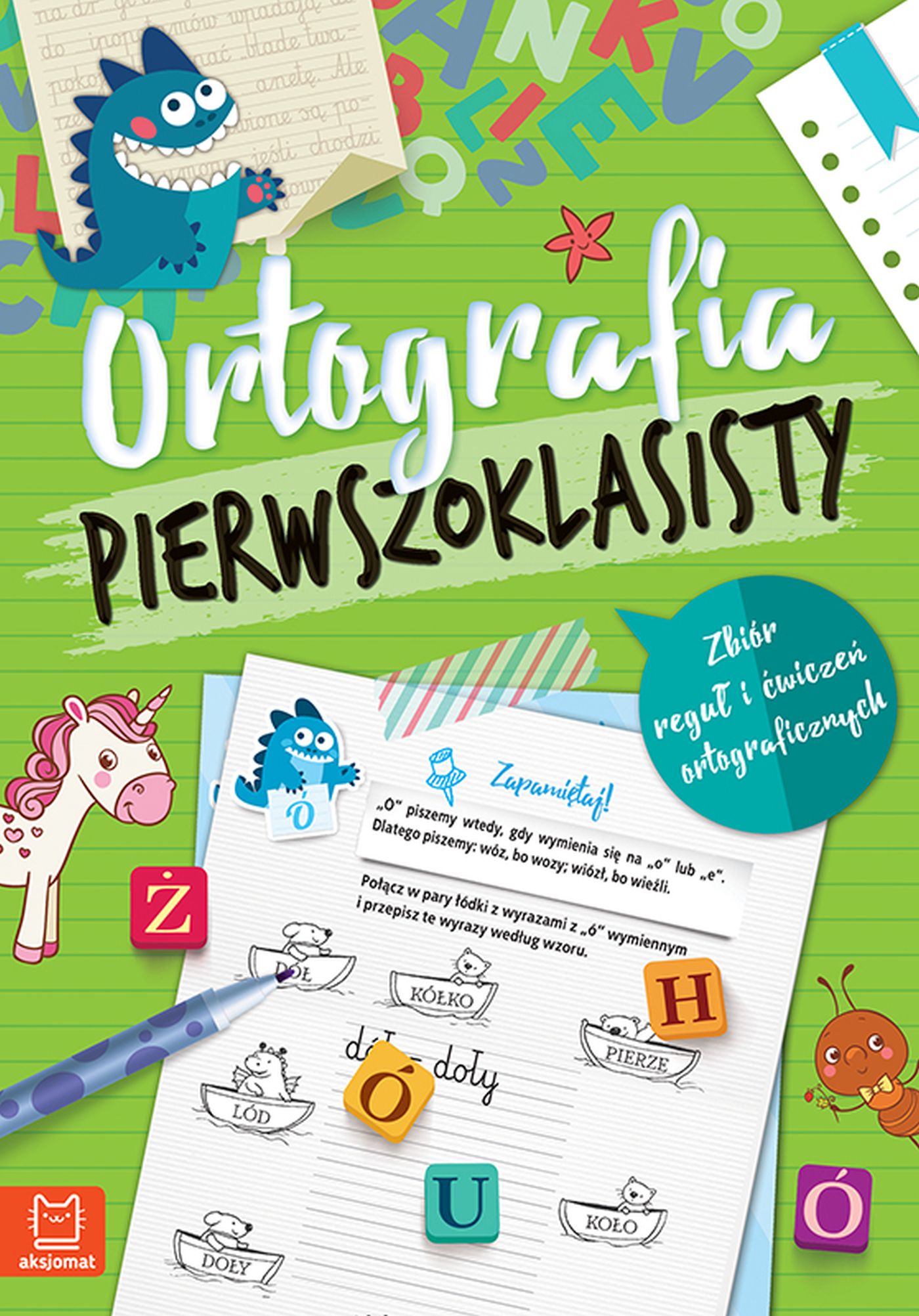 Image of Ortografia pierwszoklasisty. Zbiór reguł i ćwiczeń ortograficznych wyd. 3