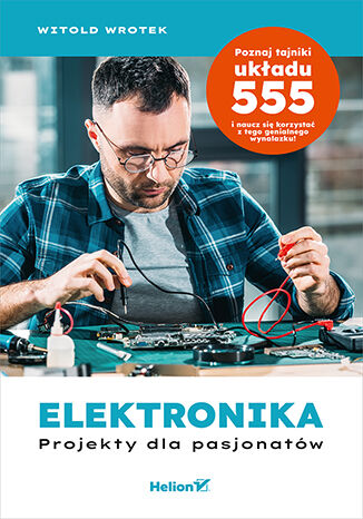 Image of Elektronika. Projekty dla pasjonatów
