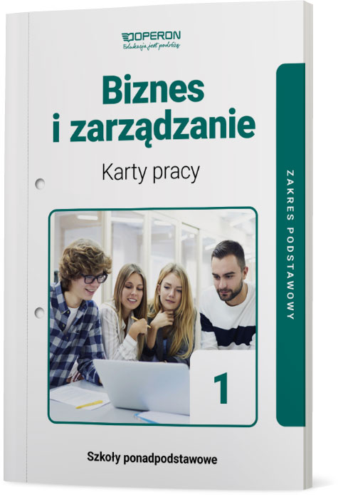 Image of Biznes i zarządzanie 1 Karty pracy ucznia Zakres podstawowy Szkoły ponadpodstawowe
