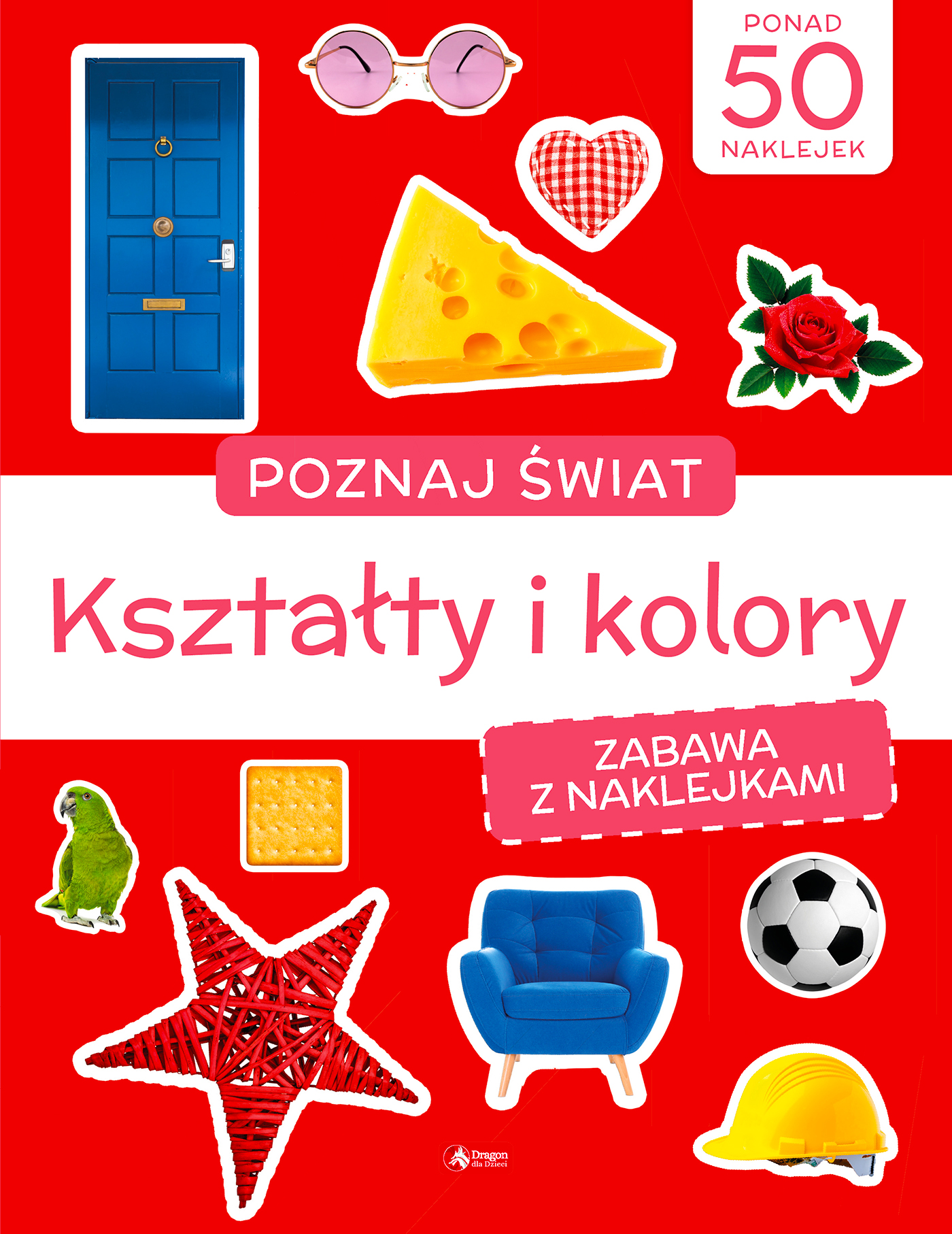 Image of Kształty i kolory. Poznaj świat. Zabawa z naklejkami
