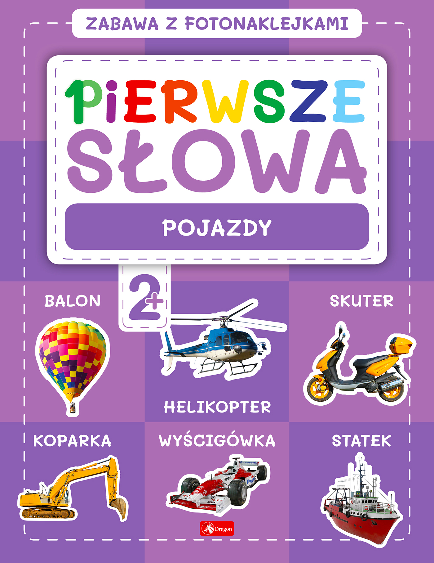 Image of Pojazdy. Pierwsze słowa. Zabawa z fotonaklejkami