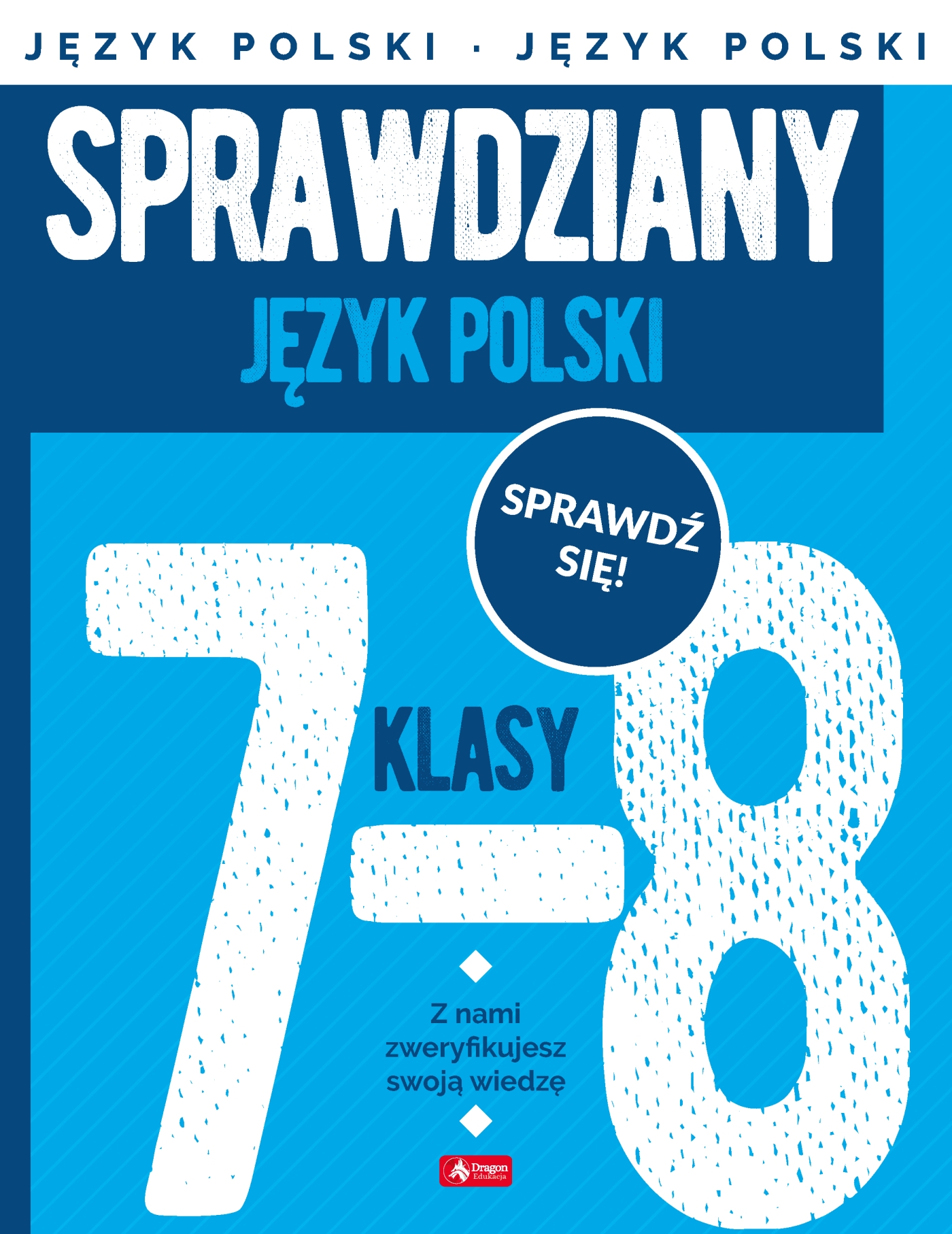 Image of Język Polski. Sprawdziany dla klasy 7-8