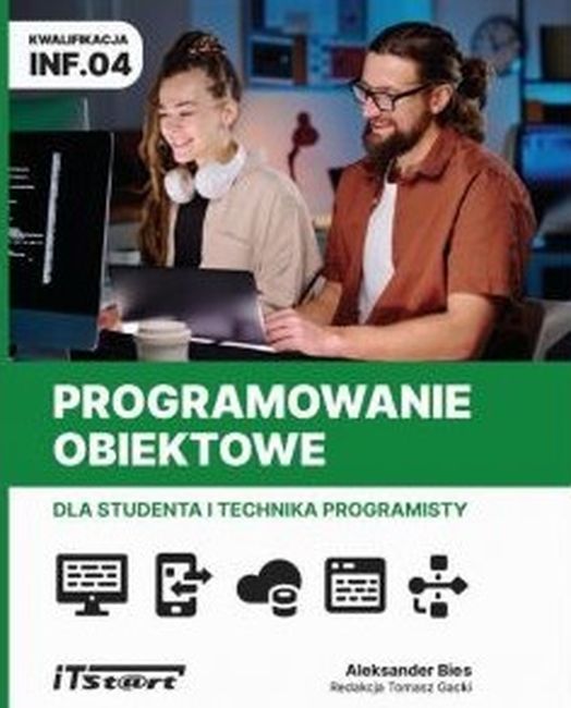 Image of Programowanie obiektowe dla studenta i technika programisty