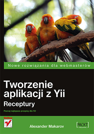 Image of Tworzenie aplikacji z yii receptury