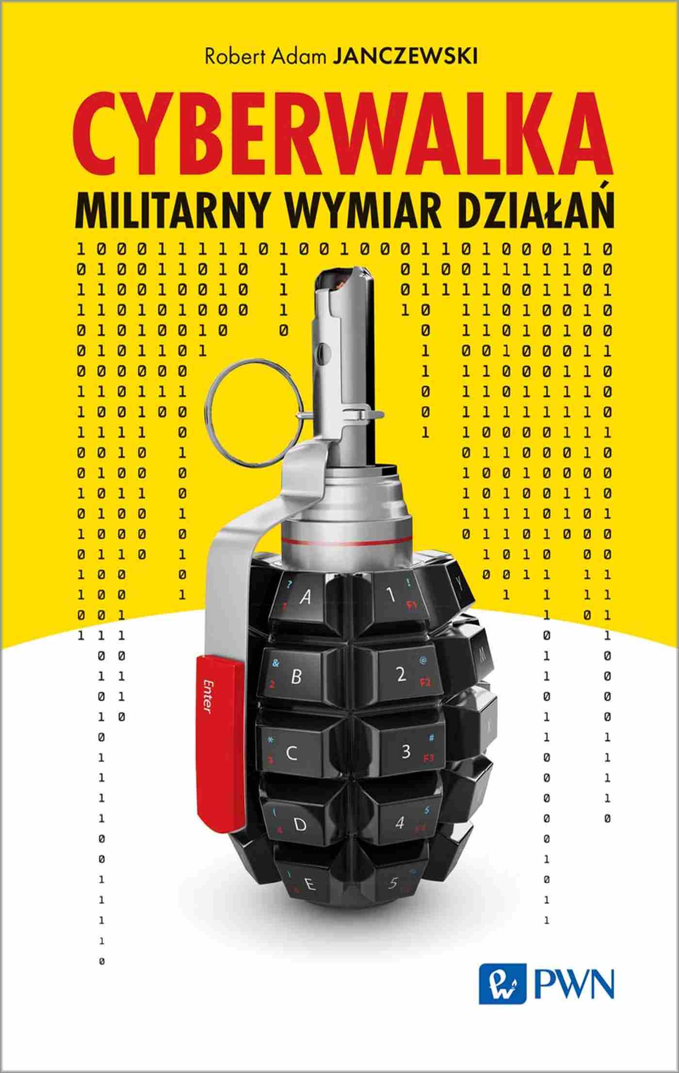 Image of Cyberwalka. Militarny wymiar działań
