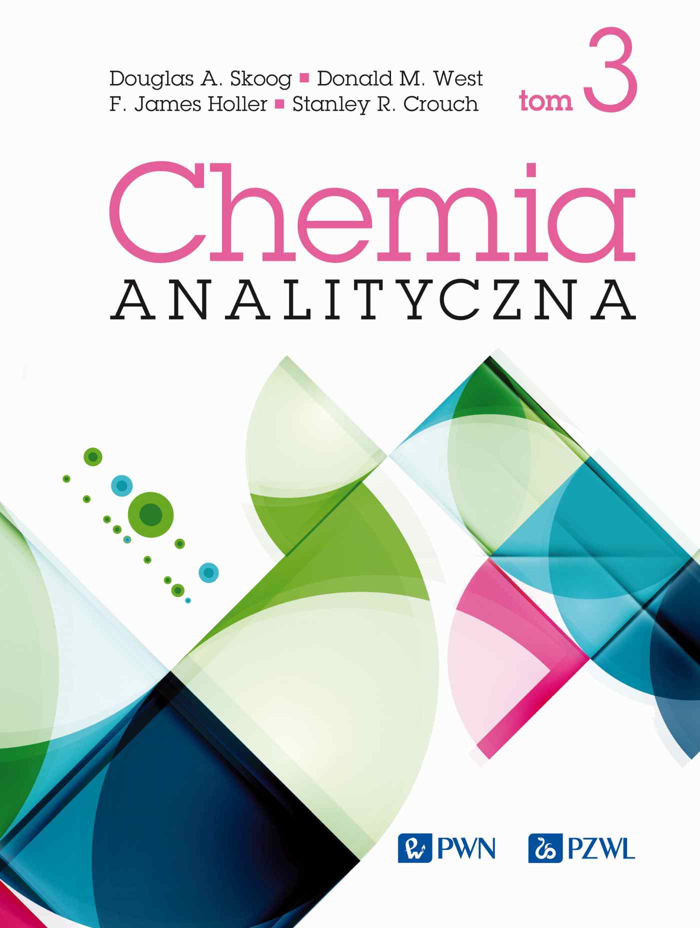 Image of Chemia analityczna. Tom 3