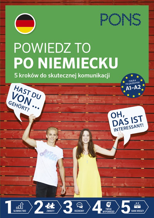 Image of Powiedz to po Niemiecku 5 kroków do skutecznej komunikacji poziom A1-A2 wyd.2 PONS