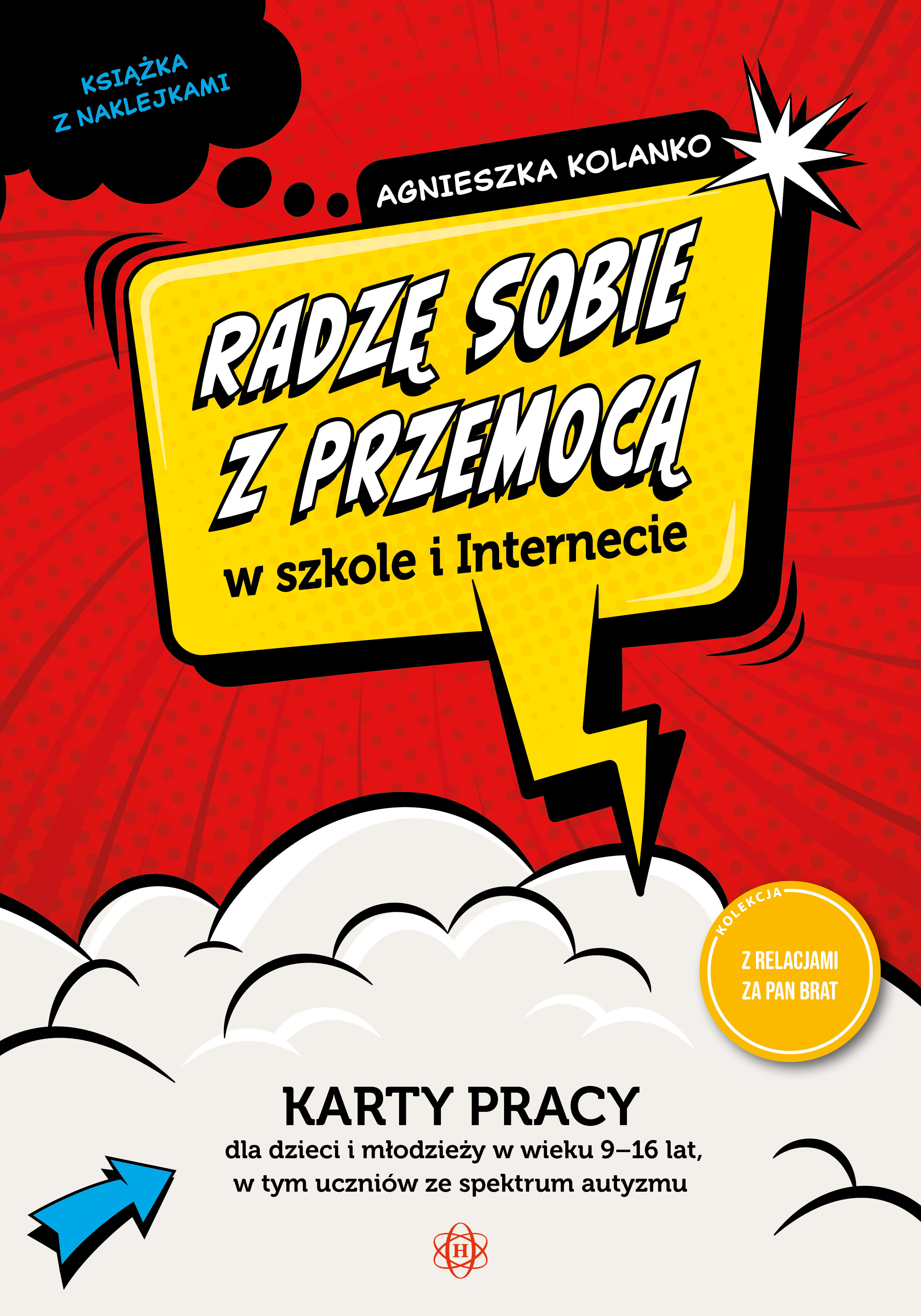 Image of Radzę sobie z przemocą w szkole i Internecie karty pracy dla dzieci i młodzieży w wieku 9–16 lat, w tym uczniów ze spektrum autyzmu