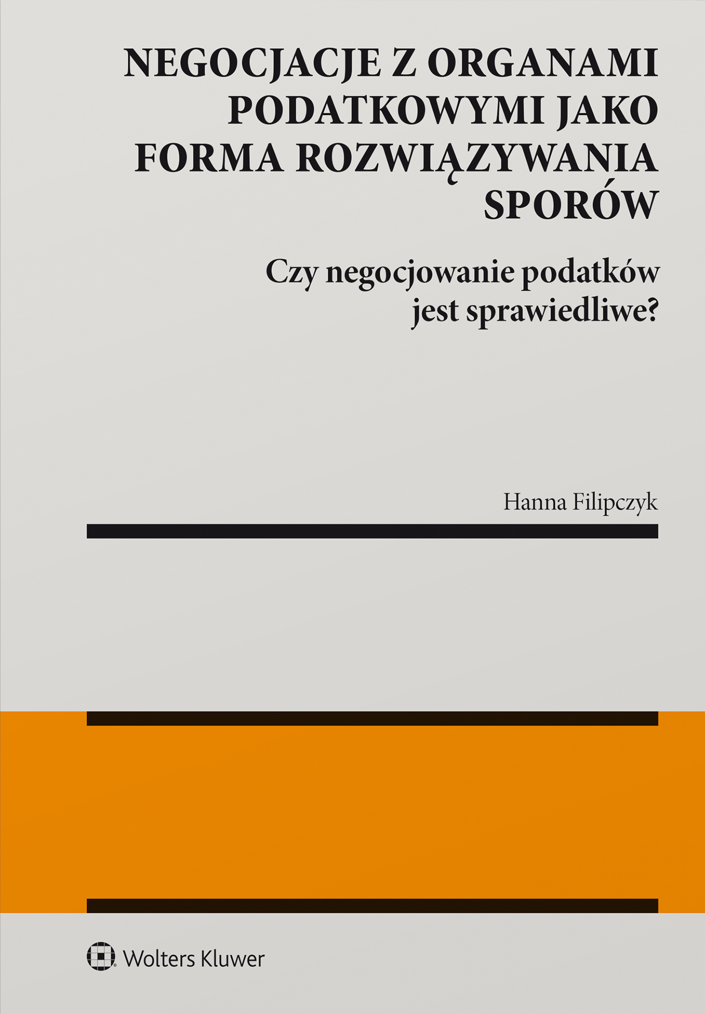 Image of Negocjacje z organami podatkowymi jako forma rozwiązywania sporów. Czy negocjowanie podatków jest sprawiedliwe?
