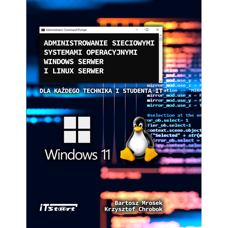 Image of Administrowanie sieciowymi systemami operacyjnymi Windows Serwer i Linux Serwer