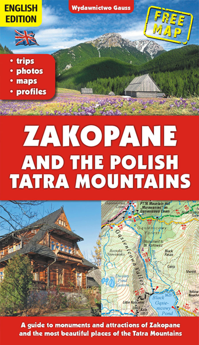Image of Zakopane i Tatry polskie. Przewodnik po zabytkach i atrakcjach Zakopanego oraz najpiękniejszych miejscach Tatr wer. angielska