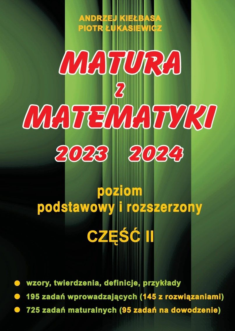 Image of Matura z matematyki 2023 2024 część 2 poziom podstawowy i rozszerzony