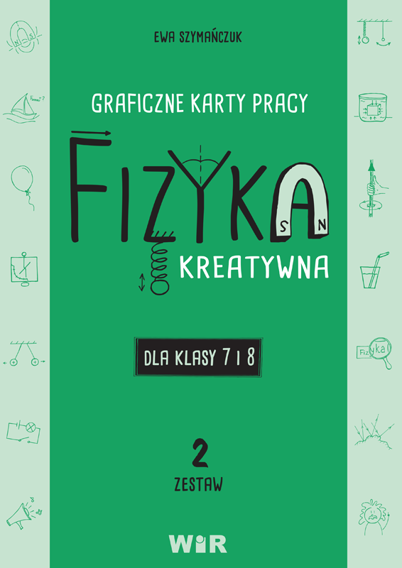 Image of Fizyka kreatywna graficzne karty pracy dla klas 7 i 8 Zestaw 2