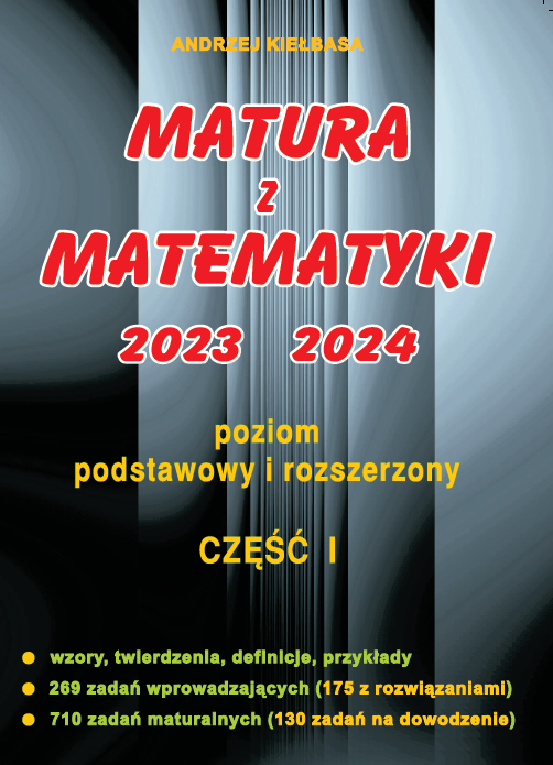 Image of Matura z matematyki 2023 2024 część 1 poziom podstawowy i rozszerzony