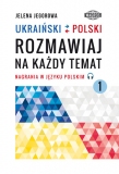 Image of Ukraiński-polski Rozmawiaj na każdy temat 1 Nagrania w języku polskim