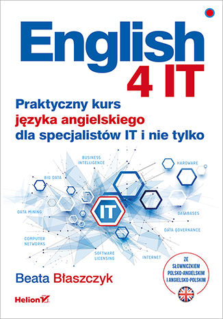 Image of English 4 IT. Praktyczny kurs języka angielskiego dla specjalistów IT i nie tylko