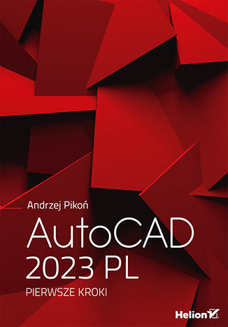 Image of AutoCAD 2023 PL. Pierwsze kroki