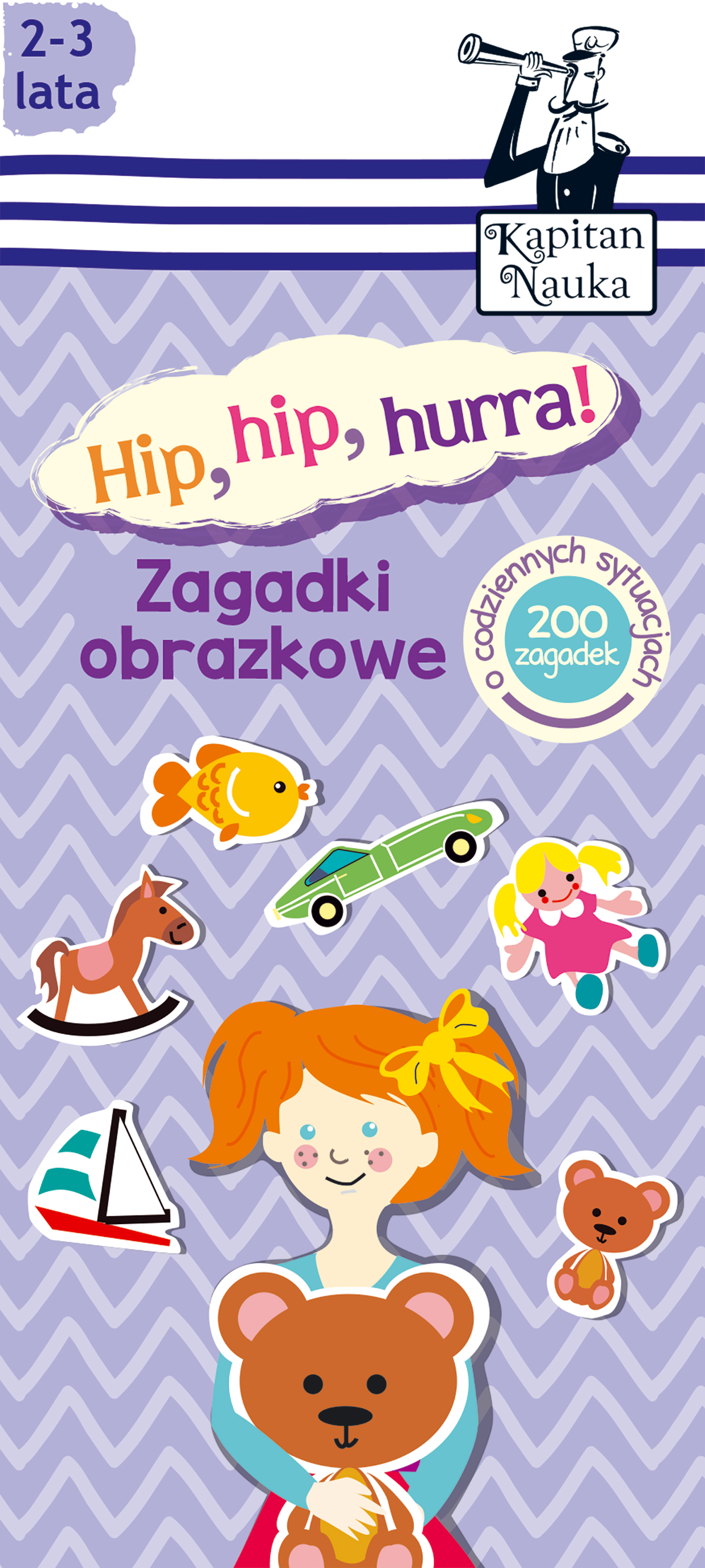 Image of Hip, hip, hurra! Zagadki obrazkowe. Kapitan Nauka wyd. 2