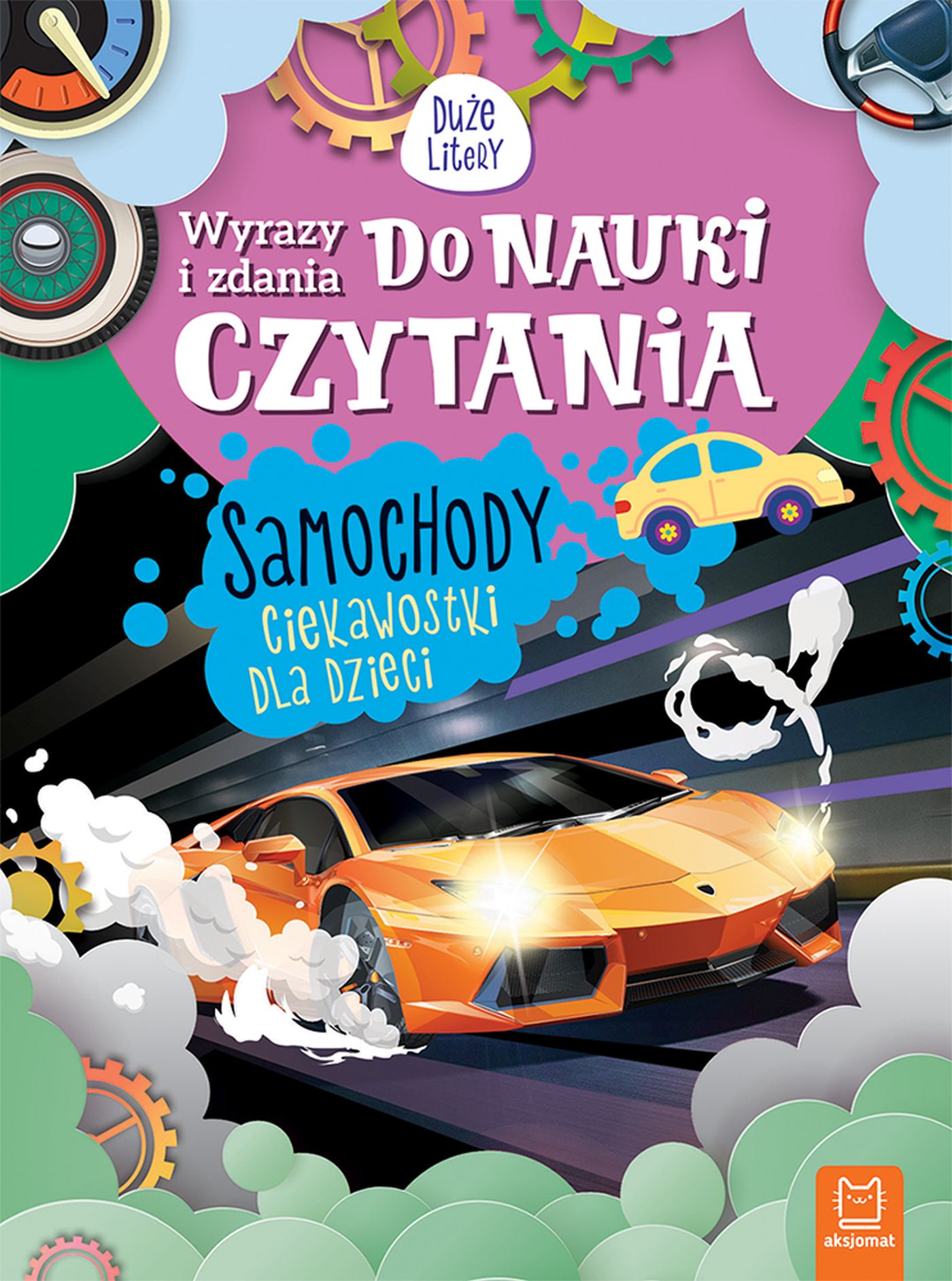 Image of Samochody. Ciekawostki dla dzieci. Wyrazy i zdania do nauki czytania. Duże Litery