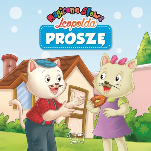 Image of Proszę. Magiczne słowa Leopolda
