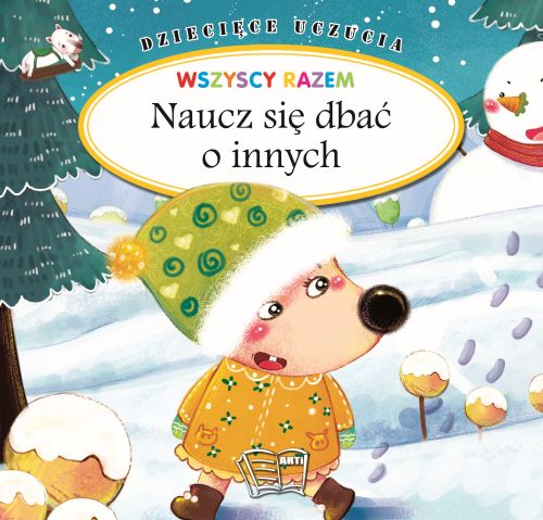 Image of Naucz się dbać o innych. Dziecięce uczucia