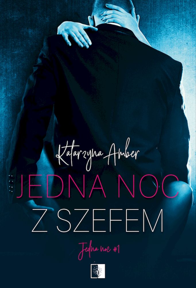 Image of Jedna noc z szefem. Jedna noc. Tom 1