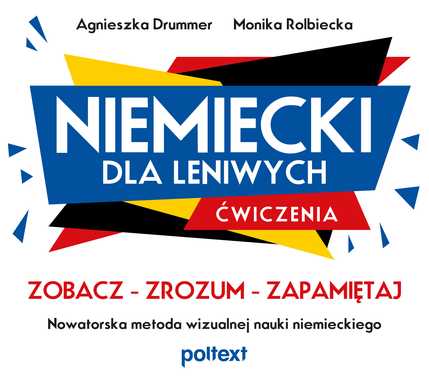Image of Niemiecki dla leniwych. Ćwiczenia. Zobacz – Zrozum – Zapamiętaj. Nowatorska metoda wizualnej nauki niemieckiego