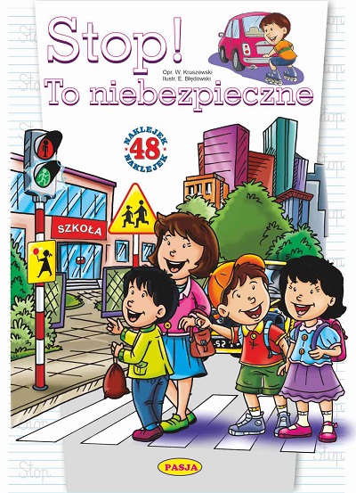 Image of Stop! To niebezpieczne