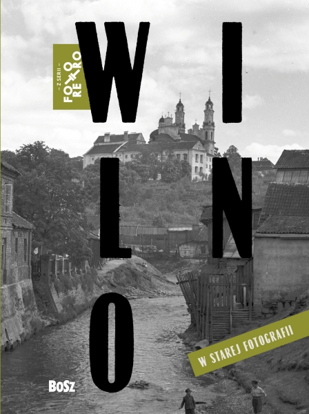 Image of Wilno w starej fotografii