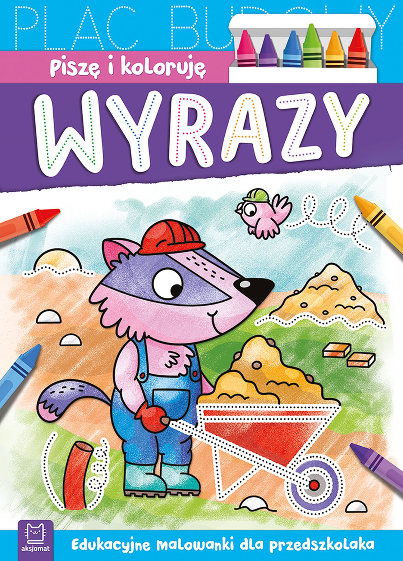 Image of Wyrazy. Edukacyjne malowanki dla przedszkolaka. Piszę i koloruję