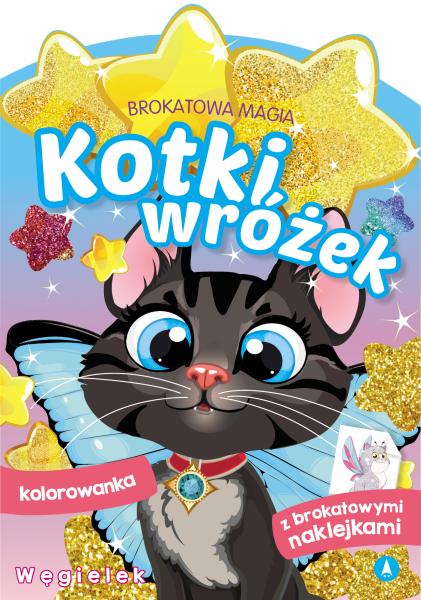 Image of Węgielek. Kotki wróżek. Brokatowa magia