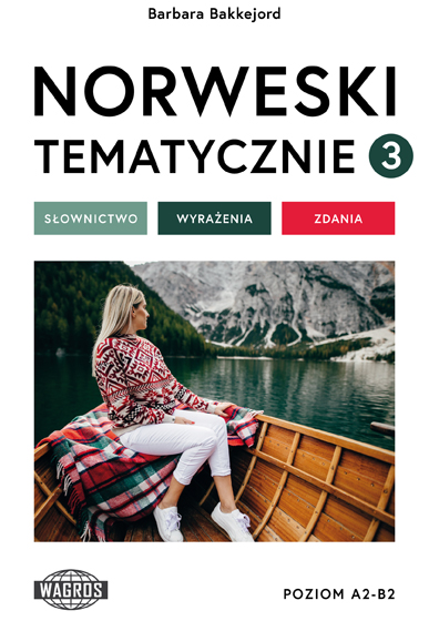 Image of Norweski tematycznie 3 Słownictwo Wyrażenia Zdania
