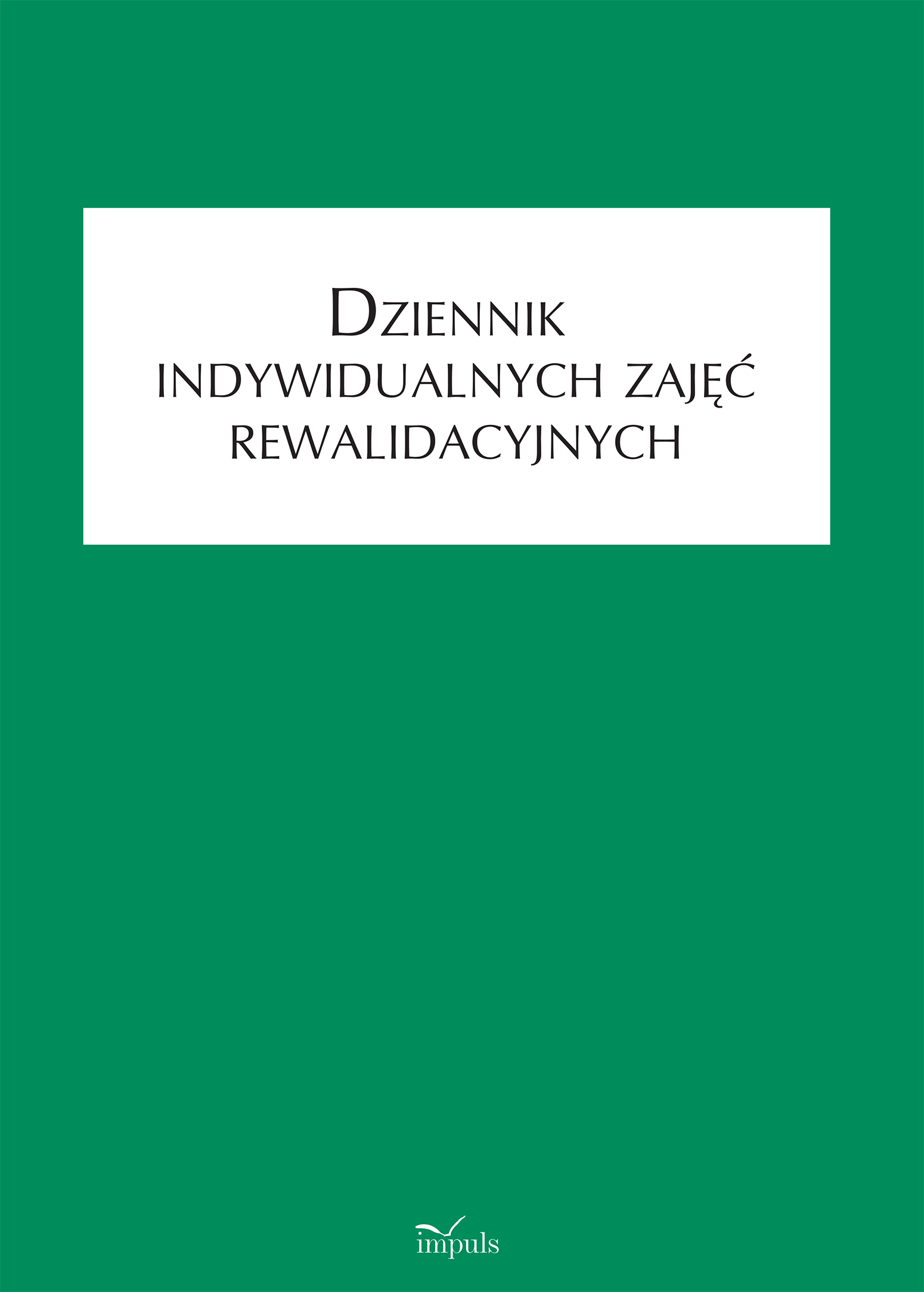 Image of Dziennik indywidualnych zajęć rewalidacyjnych