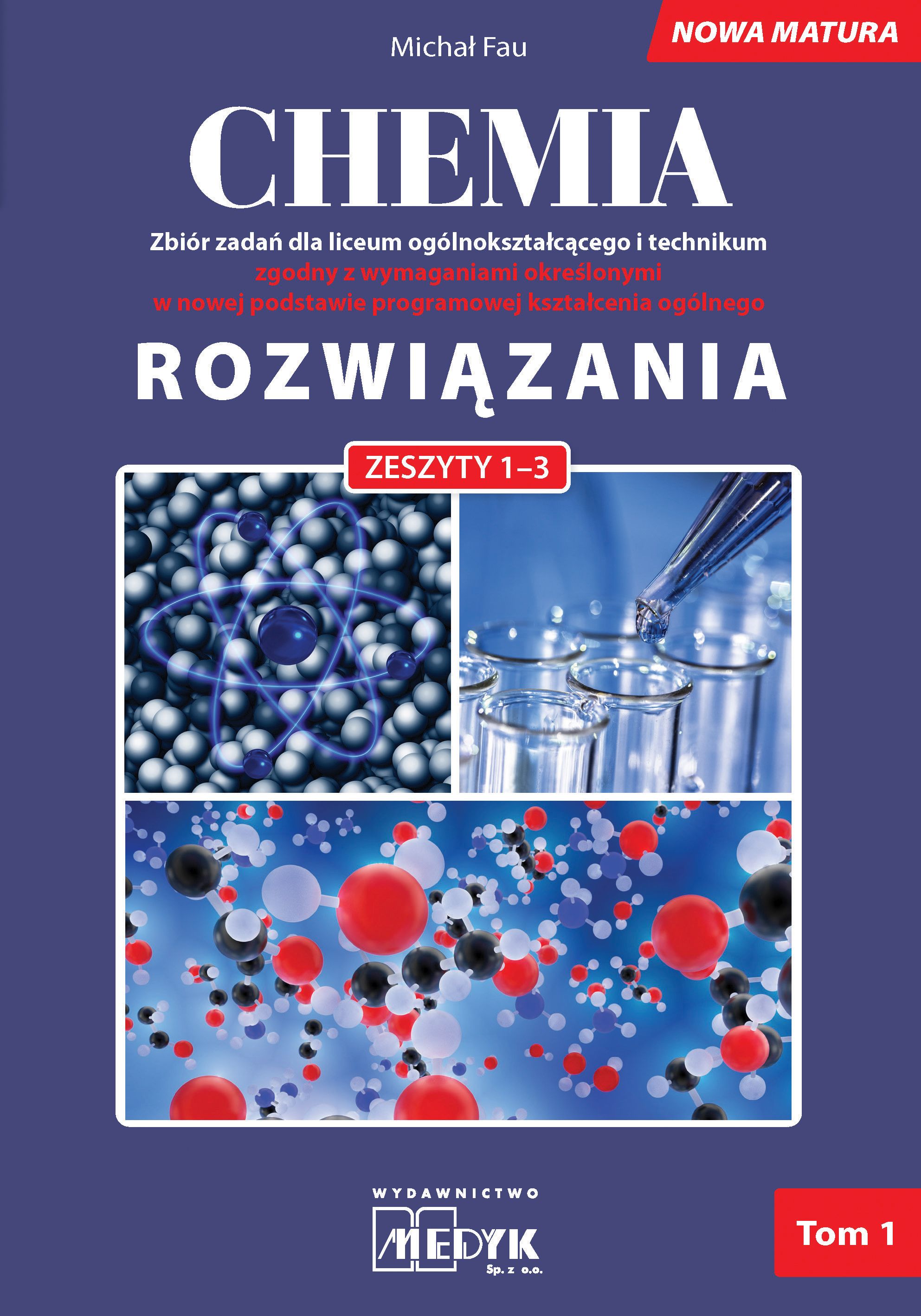 Image of Chemia Rozwiązania nowa matura Tom 1