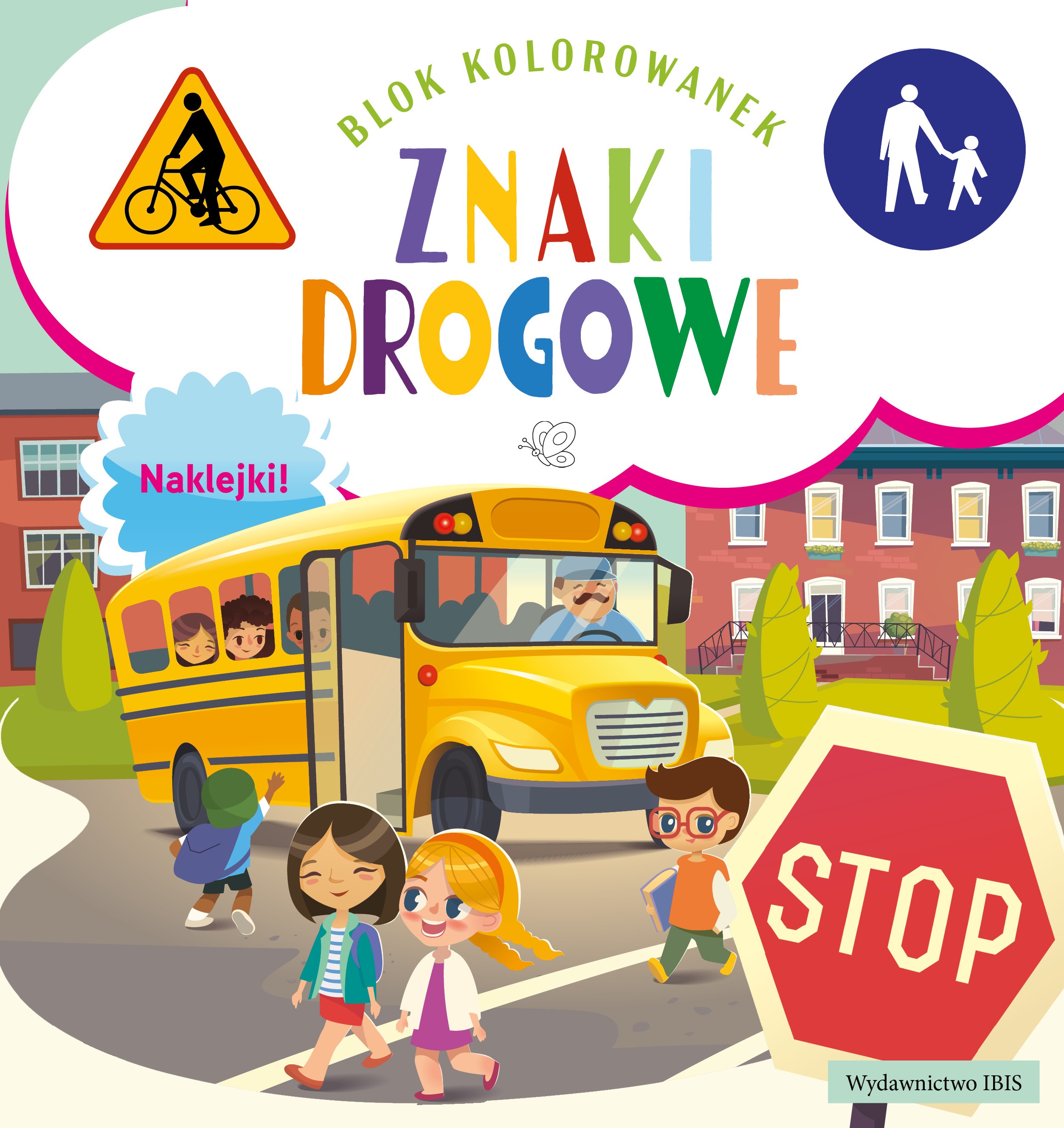 Image of Znaki drogowe. Blok kolorowanek z naklejkami